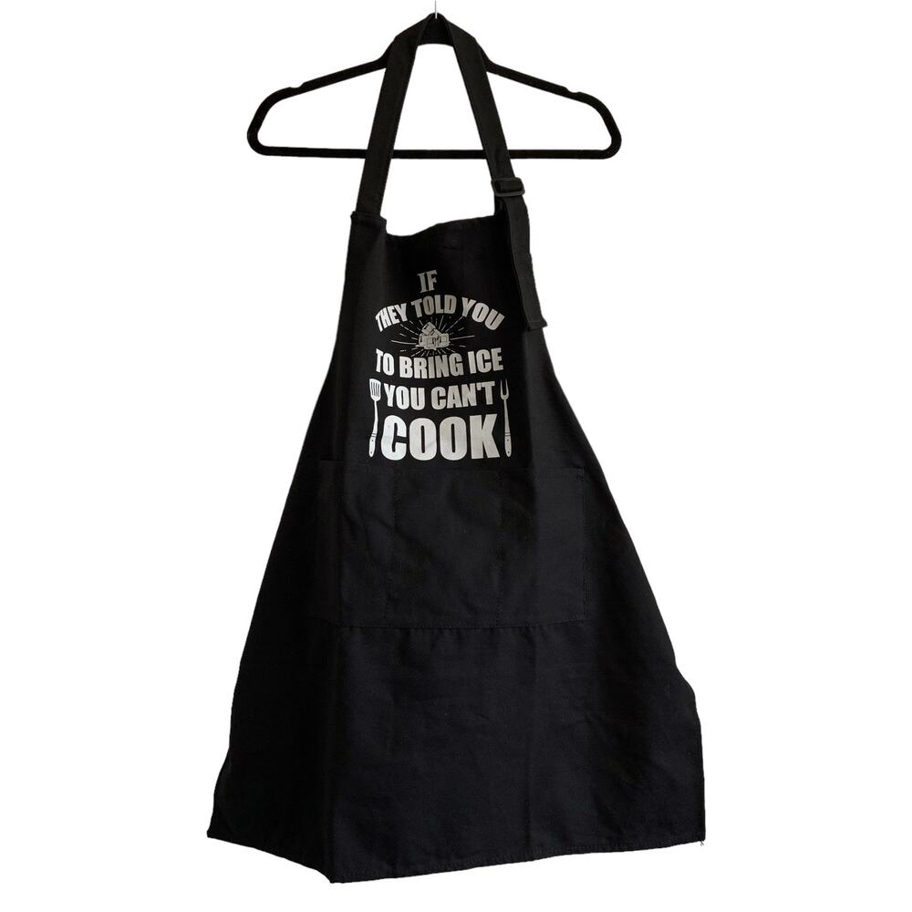 Armor Gear "If They Told You To Bring Ice You Can't Cook" Grill Apron